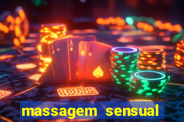 massagem sensual porto alegre